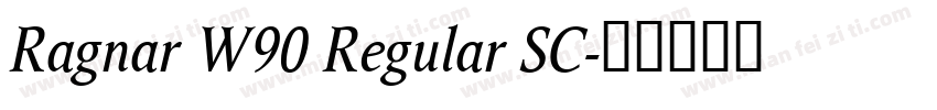 Ragnar W90 Regular SC字体转换